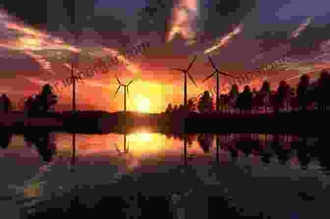 A Modern Wind Turbine Against A Sunset Backdrop Thank You Fossil Fuels And Good Night: The 21st Century S Energy Transition