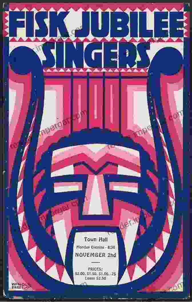 A Poster Advertising A Concert By The Fisk Jubilee Singers In The Late 19th Century Lost Sounds: Blacks And The Birth Of The Recording Industry 1890 1919 (Music In American Life)