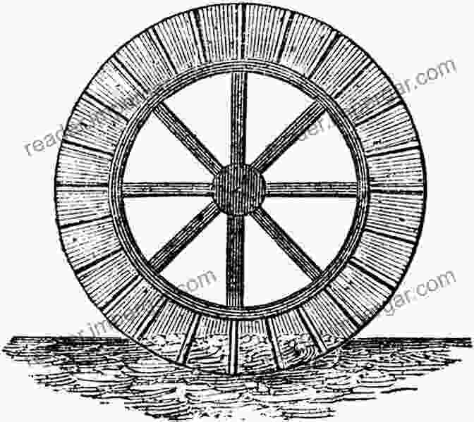 An Ancient Waterwheel, A Symbol Of Early Mechanical Ingenuity A History Of Mechanical Inventions: Revised Edition