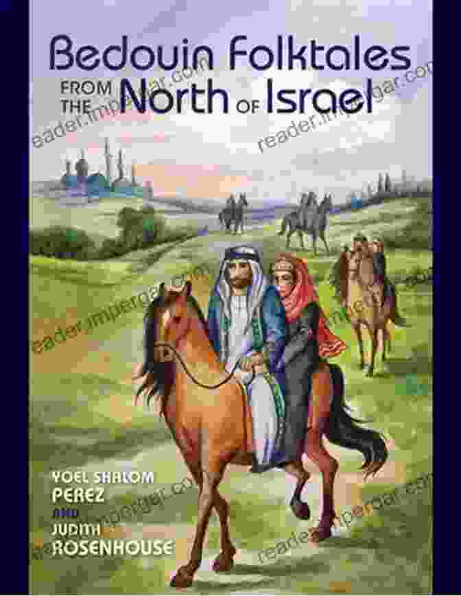 Bedouin Folktales From The North Of Israel Book Cover Bedouin Folktales From The North Of Israel