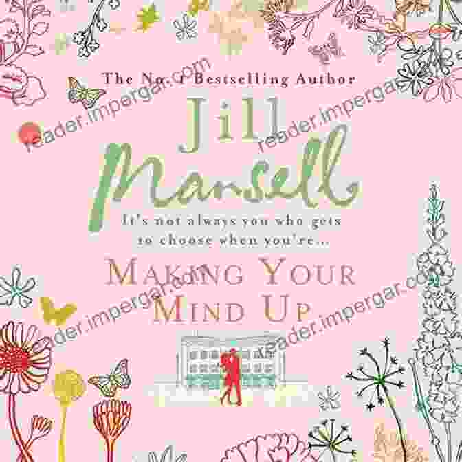 Book Cover Of 'Making Your Mind Up' By Jill Mansell Making Your Mind Up Jill Mansell