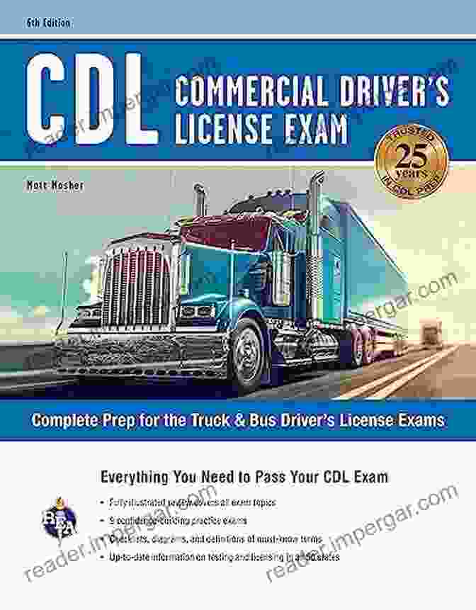 CDL Regulations Overview CDL Commercial Driver S License Study Guide Test Prep: Everything You Need To Pass Your CDL Exam