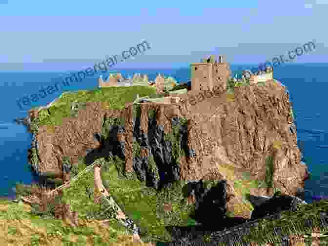 Dunnottar Castle Ruins, Scotland, Perched On A Rocky Cliff Overlooking The North Sea Scottish Castles: Scotland S Most Dramatic Castles And Strongholds (Collins Little Books)