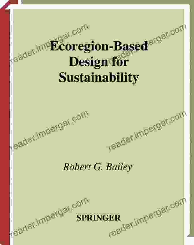 Ecoregion Based Design For Sustainability Book Cover Ecoregion Based Design For Sustainability Robert G Bailey