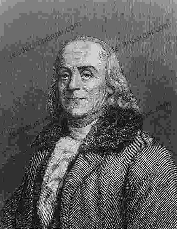 Engraved Portrait Of Benjamin Franklin, An American Polymath And Founding Father Benjamin Franklin: Collected Writings With The Autobiography