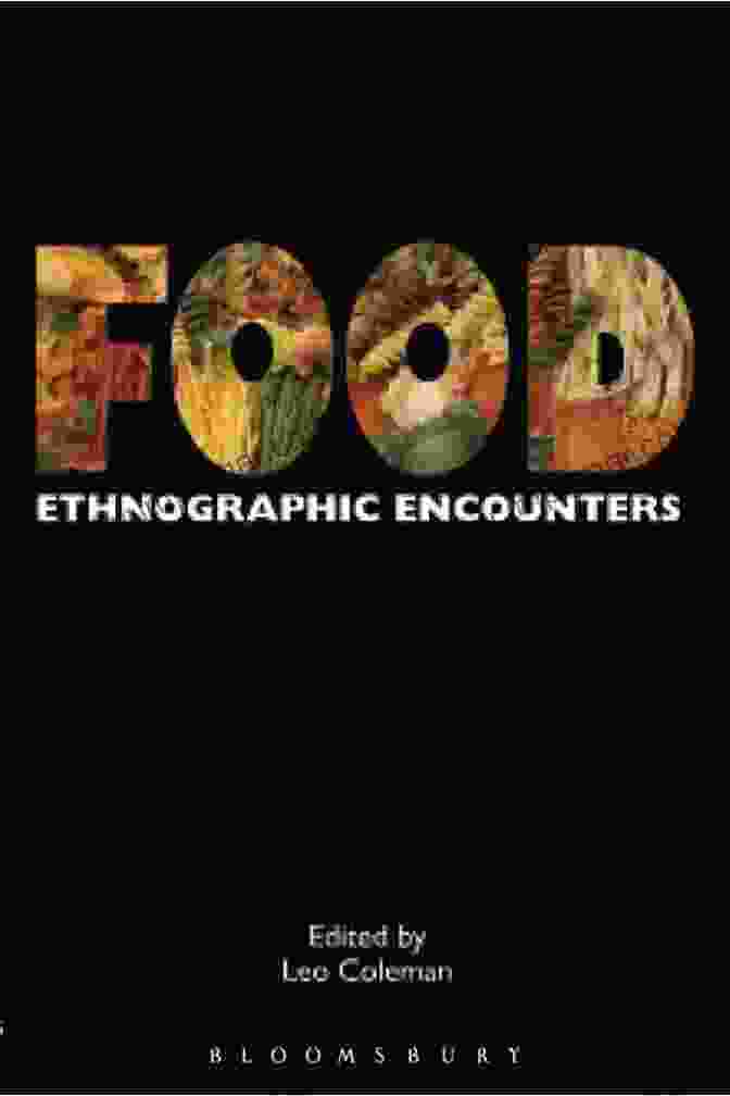 Image Of Food Ethnographic Encounters Book Cover Food: Ethnographic Encounters (Encounters: Experience And Anthropological Knowledge 3)