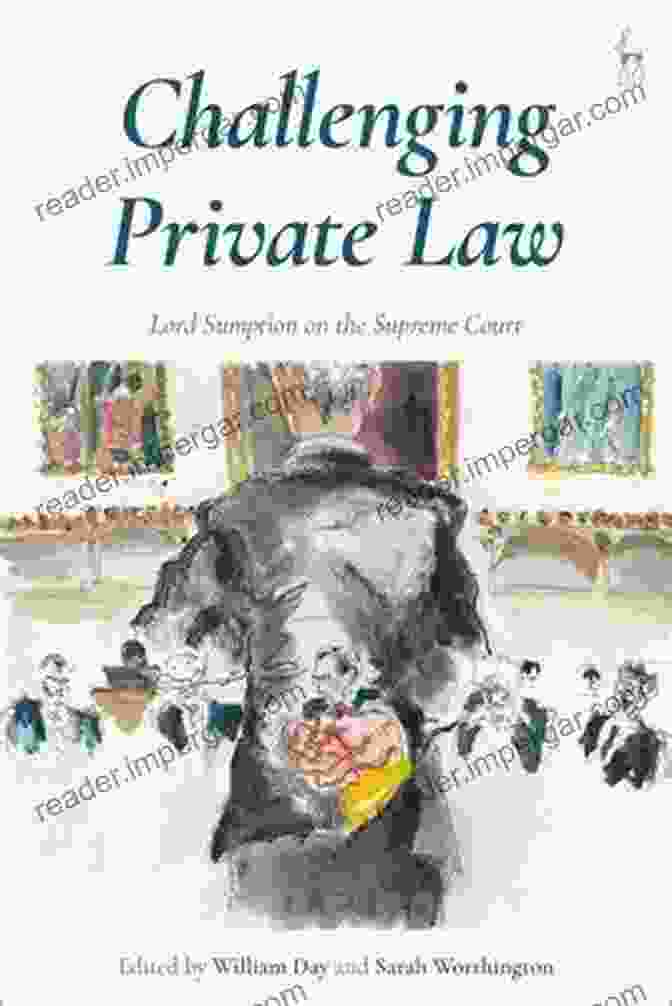 Lord Sumption On The Supreme Court Book Cover Challenging Private Law: Lord Sumption On The Supreme Court