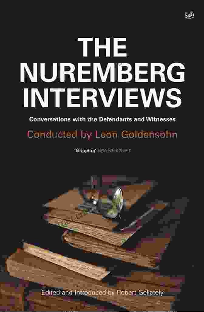 The Nuremberg Interviews Book Cover The Nuremberg Interviews Leon Goldensohn