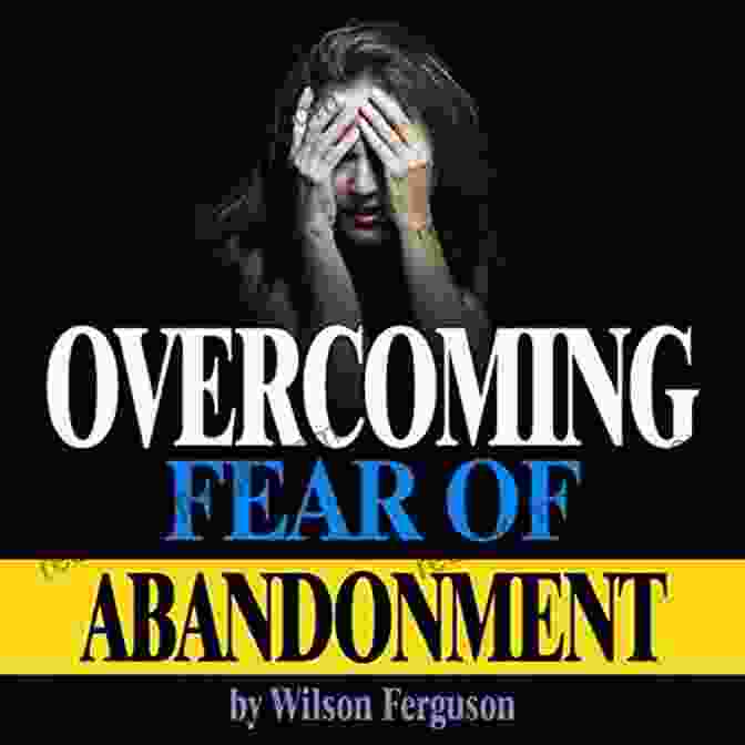 The Ultimate Collection To Overcome Anxiety And Fear Of Abandonment HOW TO STOP OVERTHINKING: The Ultimate Collection Of To Overcome Anxiety And Fear Of Abandonment With Proven Exercises That Will Increase Your Mental Strength And Help You Master Your Emotions