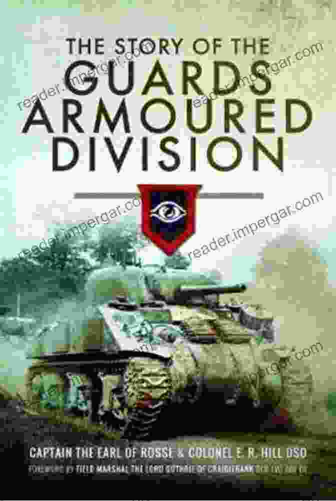 Veterans Of The Guards Armoured Division Sharing Their Stories The Story Of The Guards Armoured Division