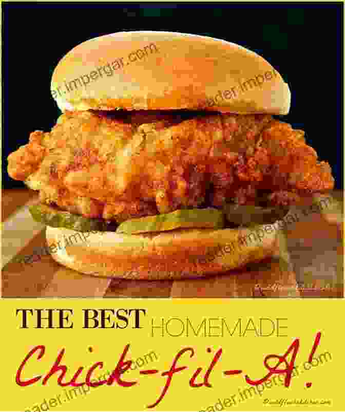 Zesty Copycat Chick Fil A Chicken Sandwich Copycat Restaurant Favorites: A Guide And Compilation Of The Most Loved Healthy And Easy Favorite Copycat Restaurant Recipes That You Can Cook In The Comfort Of Your Own Home