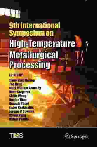 9th International Symposium On High Temperature Metallurgical Processing (The Minerals Metals Materials Series)