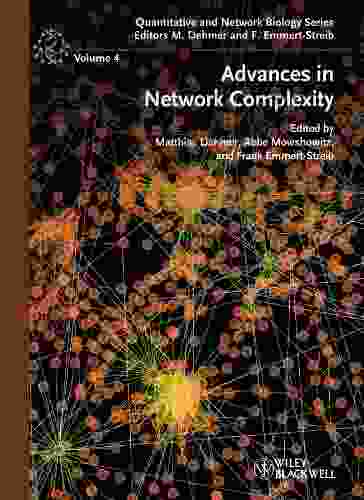 Advances In Network Complexity (Quantitative And Network Biology (VCH) 4)