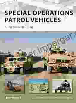 Special Operations Patrol Vehicles: Afghanistan And Iraq (New Vanguard 179)