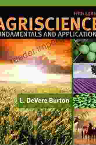 Agriscience: Fundamentals And Applications L DeVere Burton