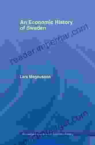 An Economic History Of Sweden (Routledge Explorations In Economic History 16)