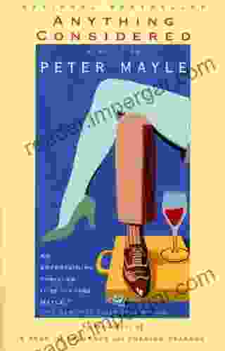 Anything Considered: A Novel Peter Mayle