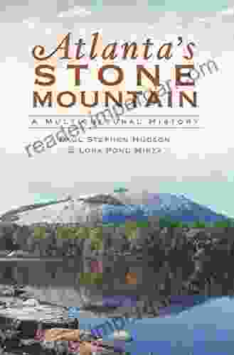 Atlanta S Stone Mountain: A Multicultural History (Brief History)