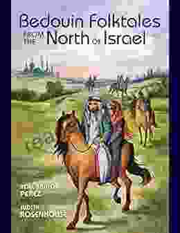 Bedouin Folktales From The North Of Israel