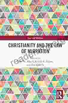 Christianity and the Law of Migration (Law and Religion)