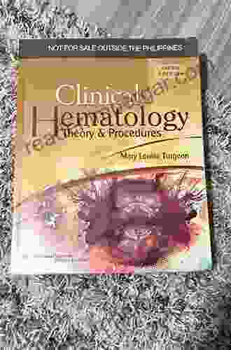 Clinical Hematology: Theory and Procedures