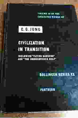 Collected Works Of C G Jung Volume 10: Civilization In Transition