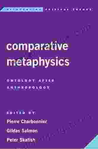 Comparative Metaphysics: Ontology After Anthropology (Reinventing Critical Theory)