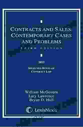 Contracts And Sales: Contemporary Cases And Problems 2024 Selected Rules Of Contract Law