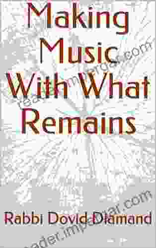 Making Music With What Remains