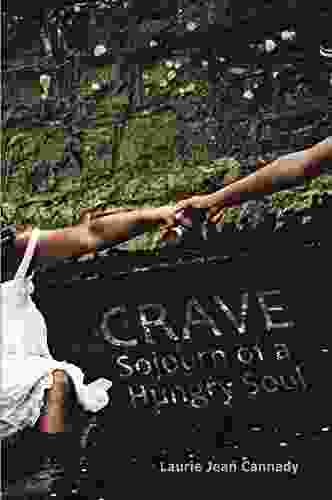 Crave: Sojourn Of A Hungry Soul