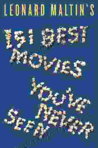 Leonard Maltin S 151 Best Movies You Ve Never Seen