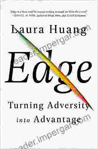 Edge: Turning Adversity Into Advantage