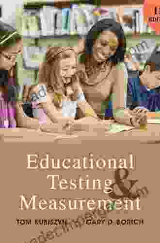 Educational Testing and Measurement 11th Edition