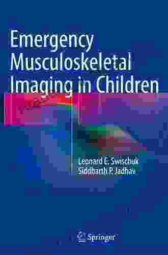 Emergency Musculoskeletal Imaging In Children