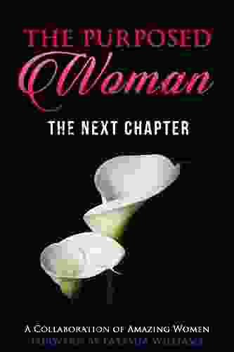 The Purposed Woman: The Next Chapter