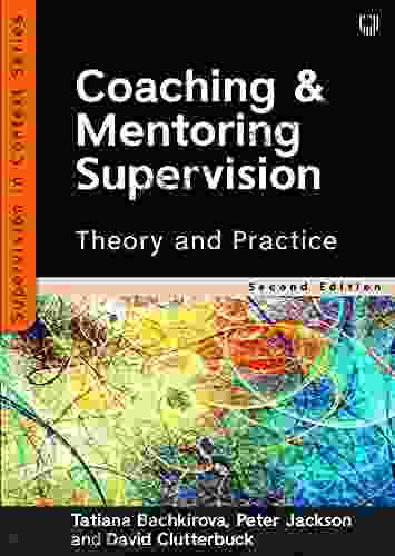 Coaching And Mentoring Supervision: Theory And Practice 2e