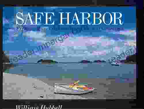 Safe Harbor: Exploring Maine S Protected Bays Coves And Anchorages