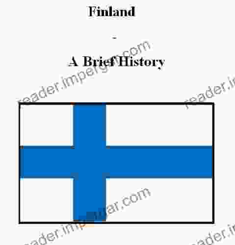 Finland A Brief History Larry Jeram Croft