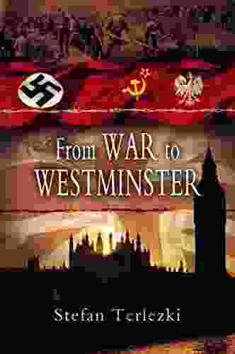 From War To Westminster Stefan Terlezki