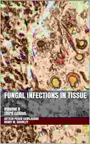 Fungal Infections in Tissue: Volume 8