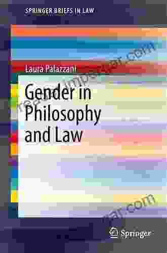 Gender In Philosophy And Law (SpringerBriefs In Law 2)