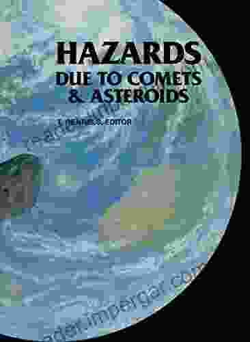 Hazards Due to Comets and Asteroids (The University of Arizona Space Science Series)