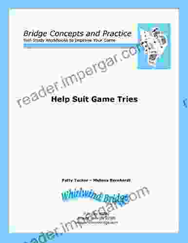 Help Suit Game Tries: Bridge Concepts And Practice (Self Study Workbooks To Improve Your Game 9)