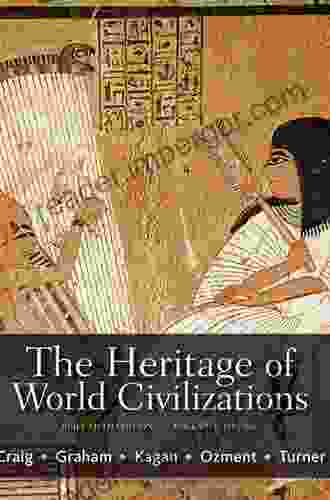 Heritage of World Civilizations The Volume 2 (2 downloads)