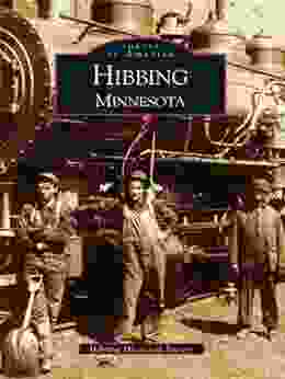 Hibbing (Images Of America (Arcadia Publishing))