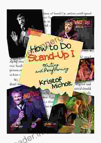 How To Do Stand Up I: Writing And Performing