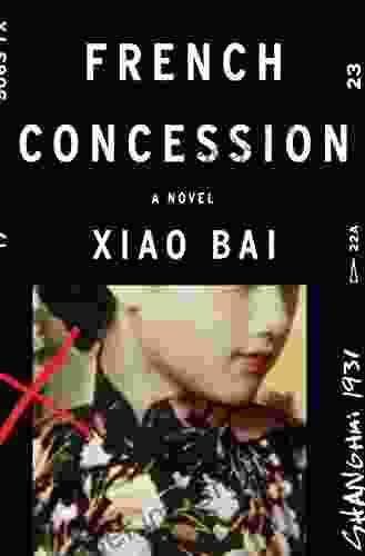 French Concession: A Novel