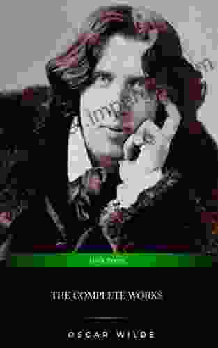 Oscar Wilde: The Complete Works