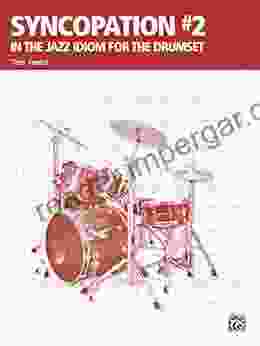 Syncopation No 2: In The Jazz Idiom For The Drum Set (Ted Reed Publications)