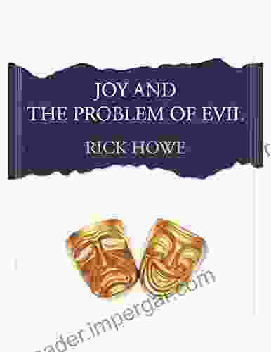 Joy And The Problem Of Evil